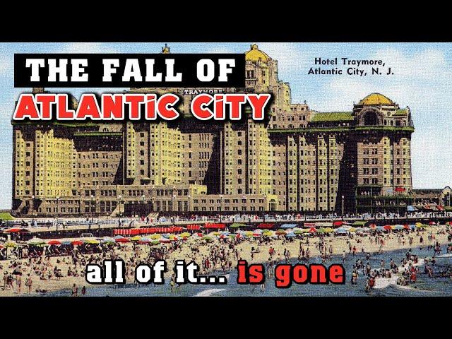 America's Fallen Cities: Atlantic City - The Rise and Fall | Global Flow