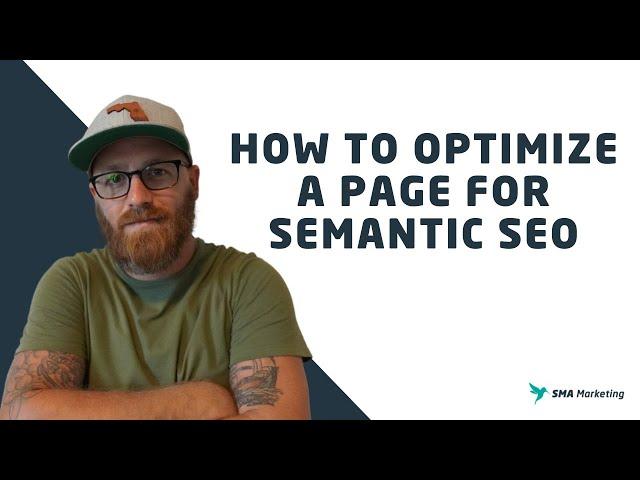 How to Optimize a Page for Semantic SEO