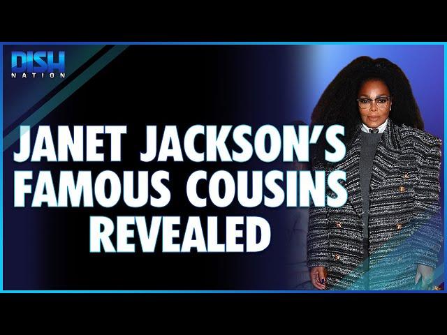 Janet Jackson's Famous Cousins Revealed & We Were Today Years Old When we Found Out!