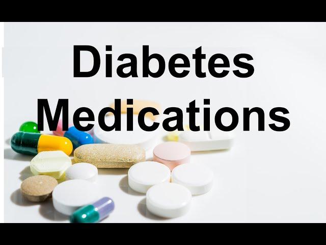 Diabetes Medications