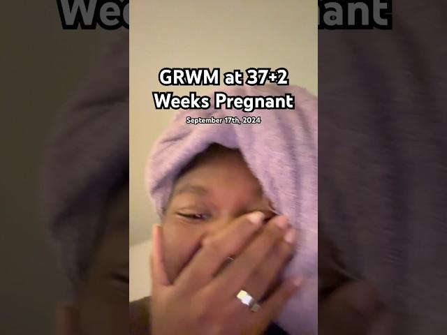 GRWM at 37+2 Weeks Pregnant #smallyoutubersupport #pregnant #thirdtrimester #marriedlife