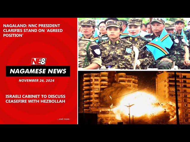 Nagamese News (NE8): NOVEMBER 26, 2024