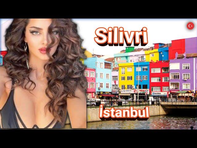 Silivri İstanbul: welcome to colorful Silivri İstanbul