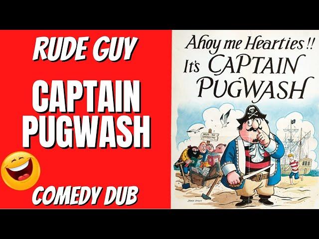 "Captain Pugwash" - by Rude Guy Comedy adult dub 2023 Funny Adult Humour