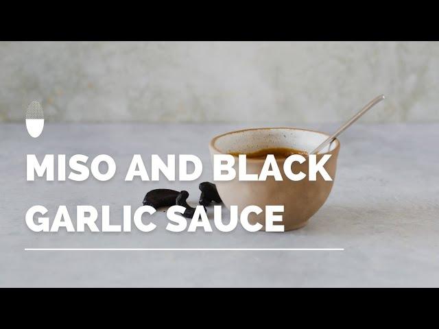 Miso and Black Garlic Sauce | Easy Healthy Recipes | Erbology