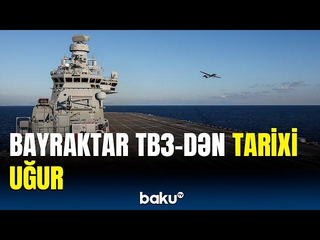 "Bayraktar TB3" qısa uçuş zolağı olan gəmidən manevr edərək tarixə düşdü