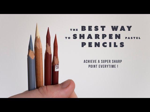 How to Sharpen Pastel Pencils - No More Snapping!