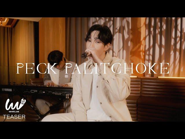 White Live EP.12 - PECK PALITCHOKE [TEASER]