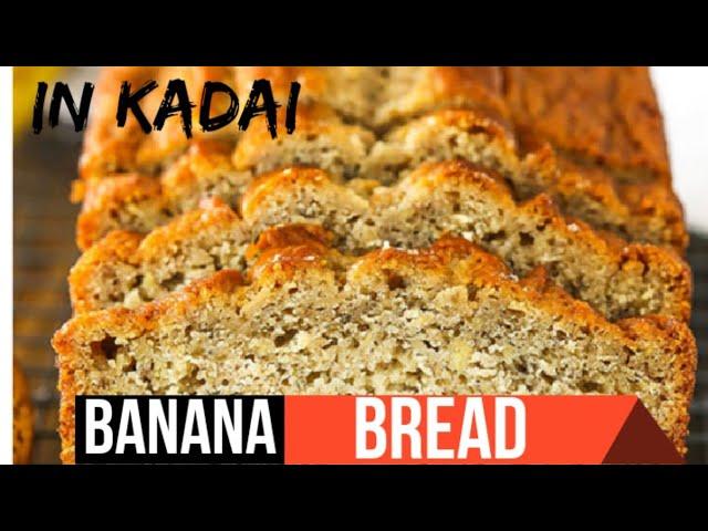 Banana Bread without oven.Quick recipe with very few ingredients.