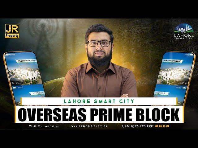 Lahore Smart City Overseas Prime Block | Latest Updates | Fahad Asif | JR Property