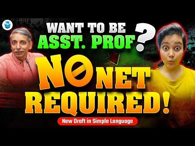 NO NET Required?UGC NET New Rules for Assistant Professor