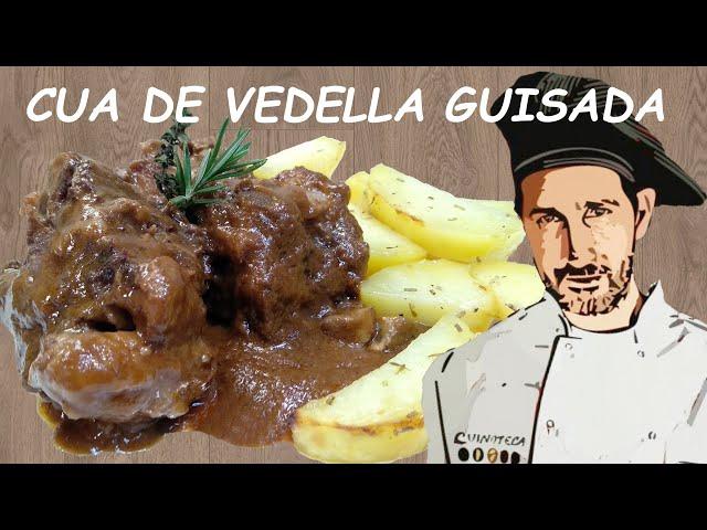 CUA DE VEDELLA guisada .. amb vi negre, bolets i xocolata || Receptes de cuina tradicional catalana