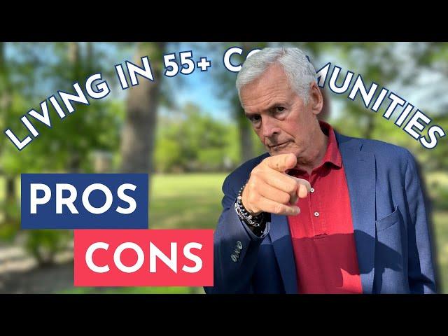 The Pros and Cons of Living in a 55 Plus Community