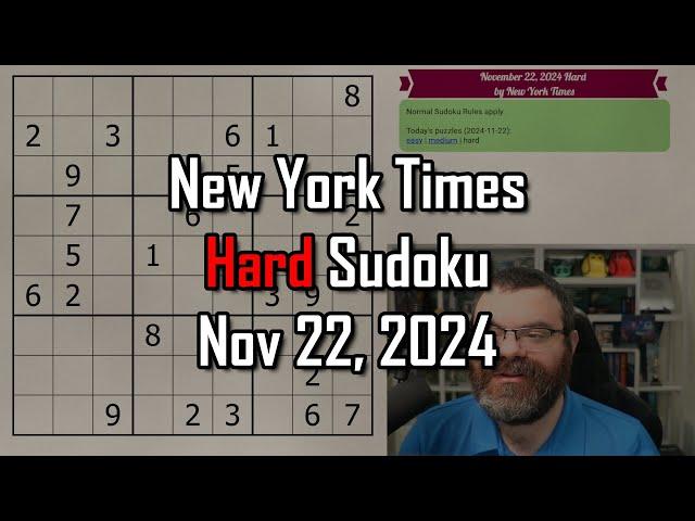 Learn effective Sudoku strategy! | NYT Hard Sudoku Walkthrough | Nov 22, 2024