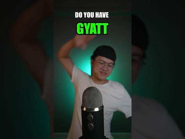 do you have GYATT  ? #asmr