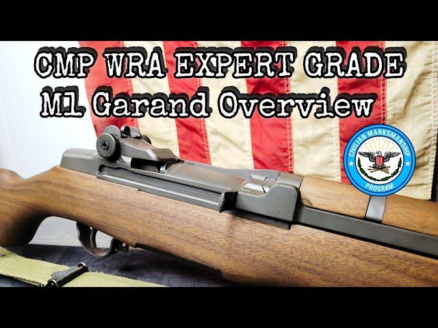 CMP WRA Expert Grade Overview (Winchester M1 Garand Rifle)