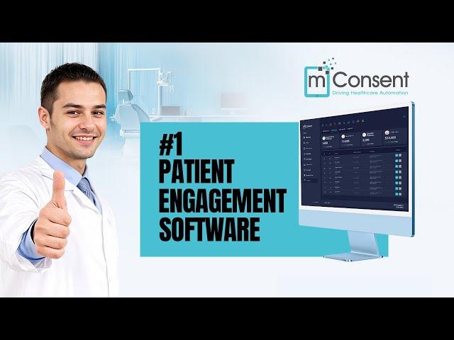  Simplify growth with the all-in-one patient engagement software- mConsent! #patientengagement