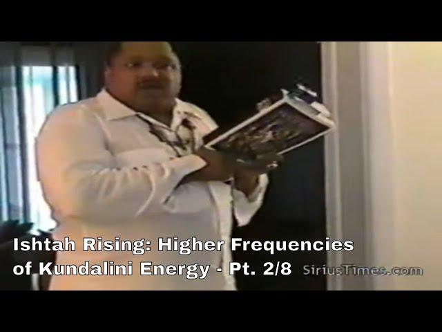 Bobby Hemmitt | Ishtah Rising: Higher Frequencies of Kundalini Energy - Pt. 2/8 (13Jul03)