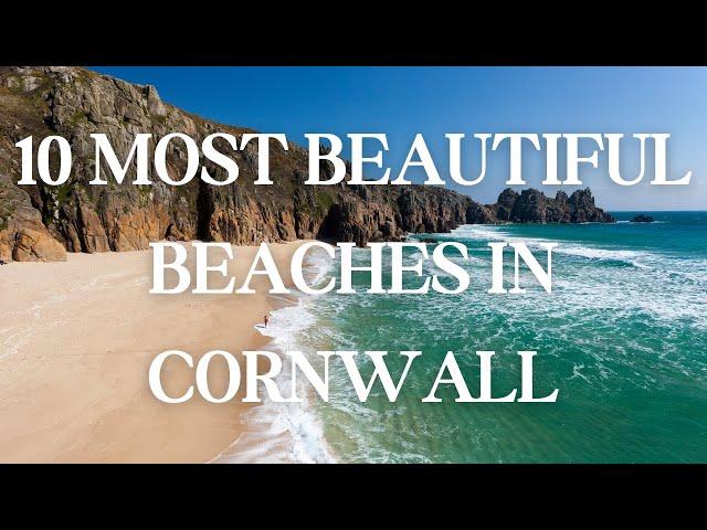 10 Picture-Perfect Beaches in Cornwall