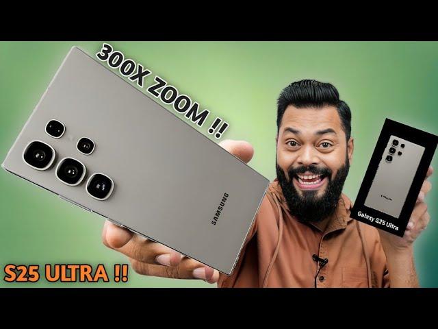 Samsung Galaxy S25 Ultra Unboxing & Quick Review 