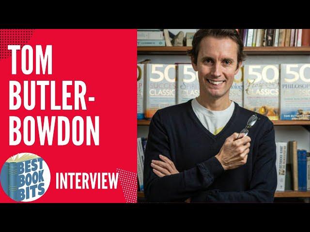 Tom Butler-Bowdon Interview | 50 Classics Books | Capstone Series | Bestbookbits