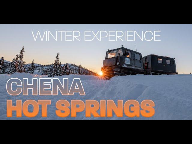 Alaska - Chena Hot Springs Resort Winter Experience