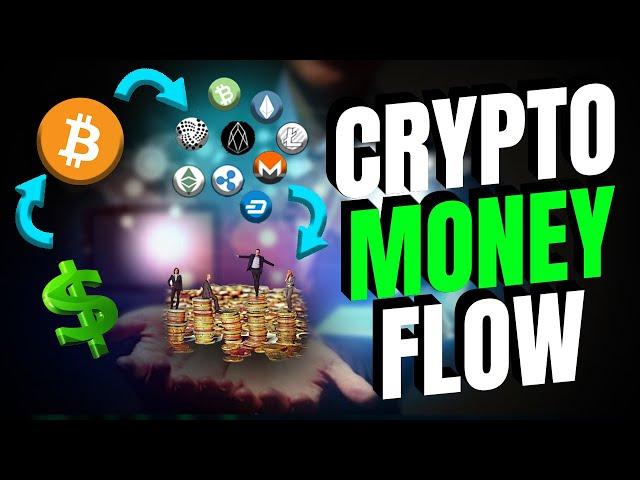 Make The Crypto Money Flow Work For You!