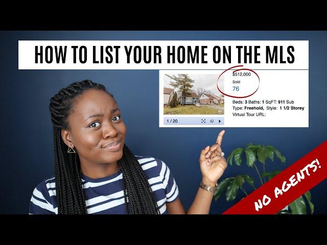 HOW TO LIST YOUR HOME ON THE MLS | Step By Step Guide to Selling Your Home Without an Agent | FSBO