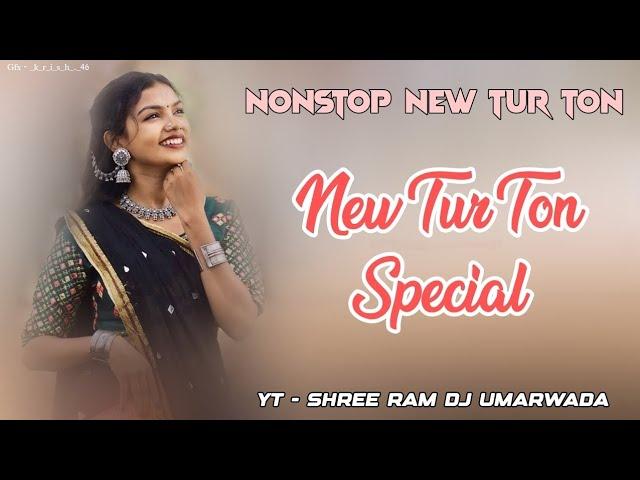 NEW TUR TON SPECIAL || NONSTOP 2024 TRENDING TUR || SHREE RAM DJ UMARWADA ||