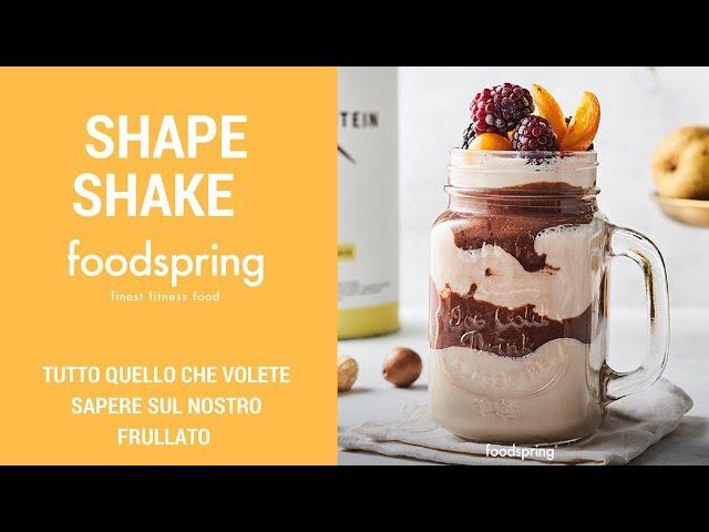 Shape Shake Foodspring: tutto quello che volete sapere