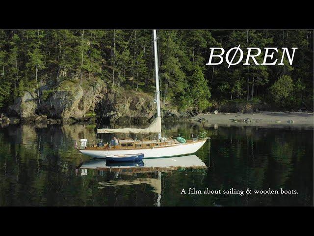 BOREN - A film about sailing & wooden boats.