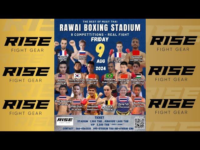 Rawai Fight Night 09/08/24 | Powered by RISE FIGHT GEAR