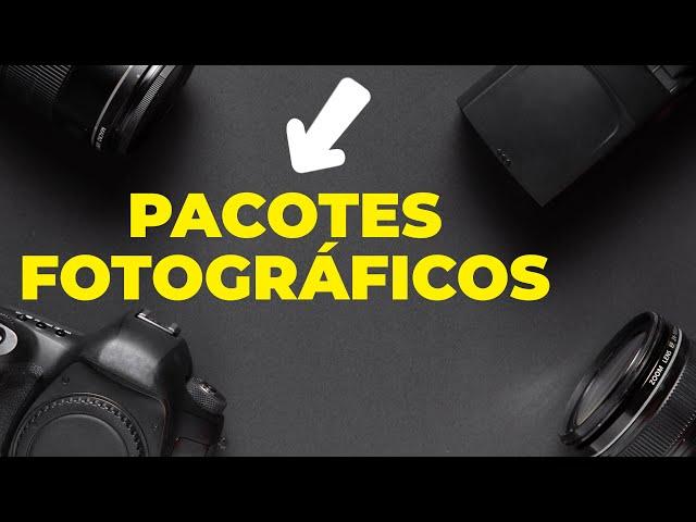 Como Montar Pacotes Fotográficos | Para Fotógrafos