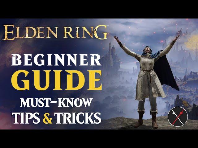 Elden Ring Beginner Guide – The Ultimate New Player Guide