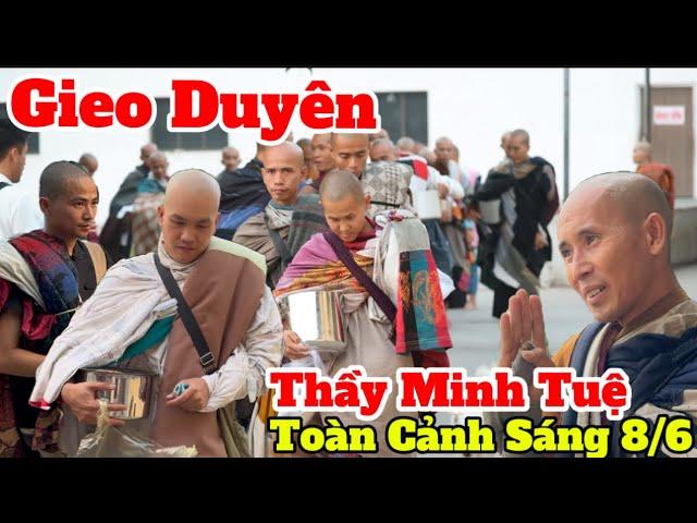 Tình Nguyện Viên Xuống Tóc Gieo Duyên | Thầy Minh Tuệ Cùng Phật Tử Sáng 8/6 #tinmoinhat #thayminhtue