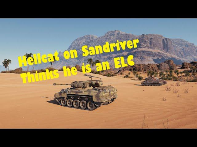 Hellcat on Sandriver. Kinda equal gameplay as the ELC.