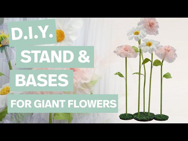 How to make the base for Giant flower stands, Large Free-standing Flowers Tutorial, DIY base stems