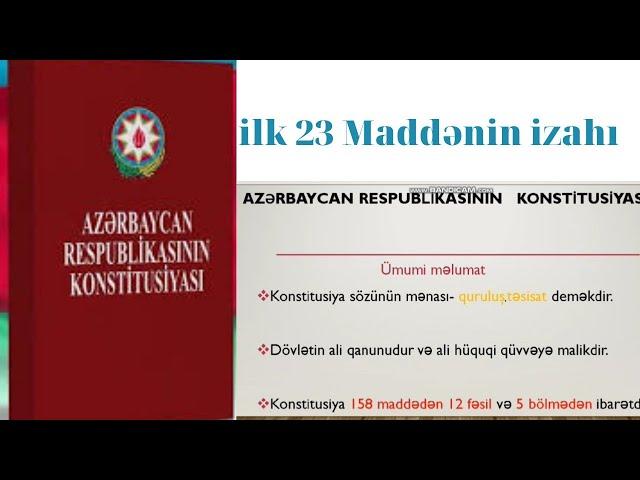 Konstitusiyada  ilk 23 maddənin  izahı. #Dövlətqulluğu #Qanunvericilik #Konstitusiya