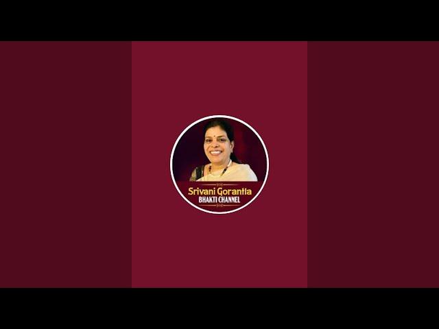 Srivani Gorantla Bhakti Channel (SGBC) is live!