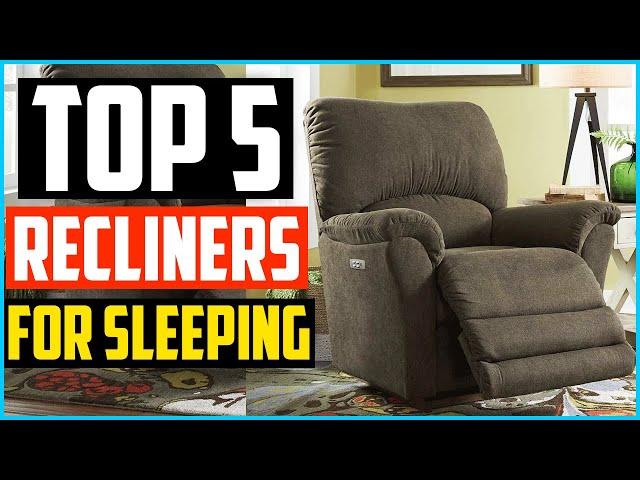 Top 5 Best Recliners for Sleeping 2024 Reviews