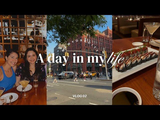 A DAY IN MY LIFE // NYC VLOG - SoHo, Friends, Dinner