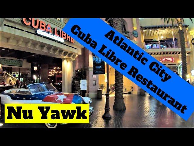 🟡 Atlantic City | Cuba Libre Restaurant At Tropicana Hotel & Casino. Dinner, Mojitos & Cuban Flair!