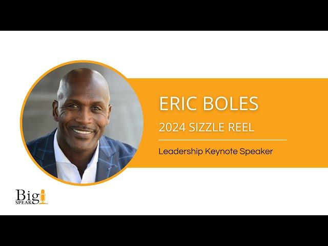 Eric Boles - Leadership Keynote Speaker - 2024 Sizzle Reel