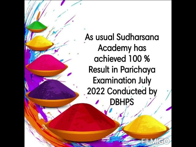 Sudharsana Academy's  Parichay 2022 July 100 % RESULT Congratulations Children