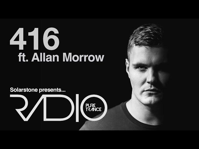 Solarstone pres  Pure Trance Radio Episode 416 ft  Allan Morrow