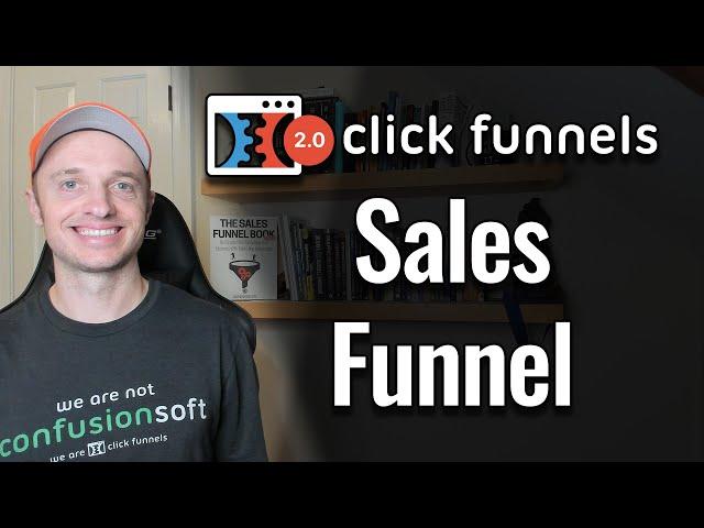 ClickFunnels 2.0 - How to create a Full Sales Funnel