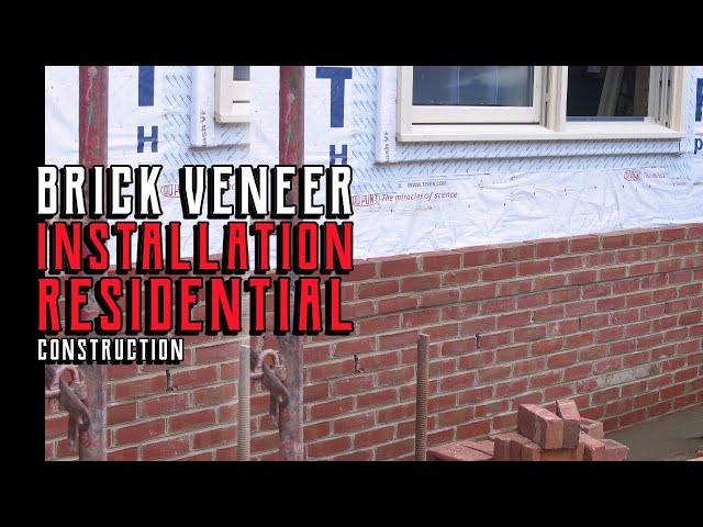 Brick Veneer Installation in Residential Construction