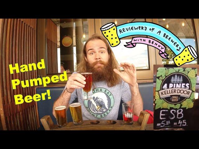 Exploring the 4 Pines Keller Door: Reviewery of a Brewery S01 E05