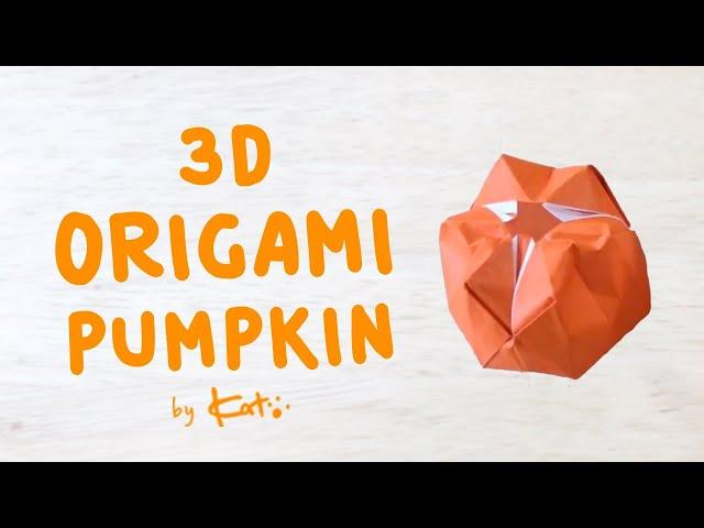 Origami Pumpkin (but in 3D) Tutorial