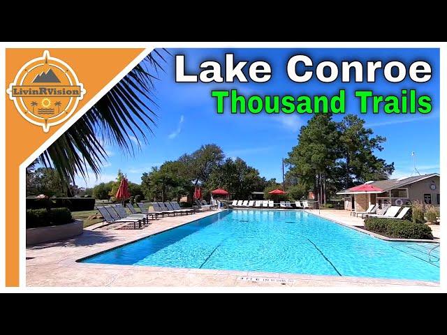 Thousand Trails Lake Conroe RV Resort - Campground Review